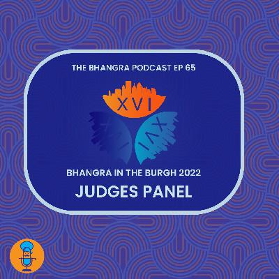 65 - Bhangra in the Burgh 2022 Judges Panel