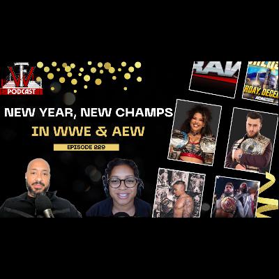 New Year, New Champs in WWE & AEW, Previewing RAW on Jan 5th, & Grades For Top WWE Stars In 2025 New Year, New Champs in WWE & AEW, Previewing RAW on Jan 5th, & Grades For Top WWE Stars In 2025