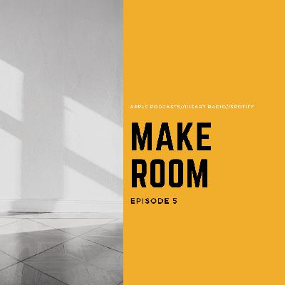 Make Room