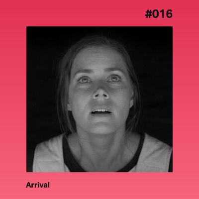 #016 - Arrival