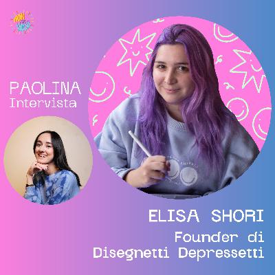 85.Non è tutto rosa con Elisa Shori, founder di Disegnetti Depressetti. 85.Non è tutto rosa con Elisa Shori, founder di Disegnetti Depressetti.