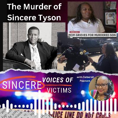 The Murder of Sincere Tyson