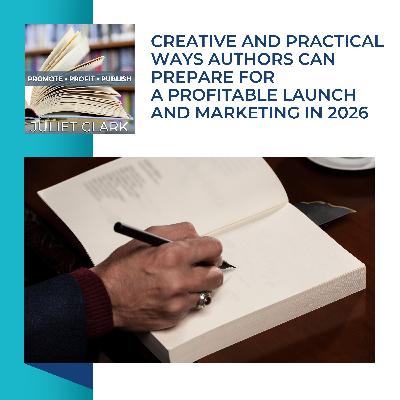 Creative And Practical Ways Authors Can Prepare For A Profitable Launch And Marketing In 2026 Creative And Practical Ways Authors Can Prepare For A Profitable Launch And Marketing In 2026