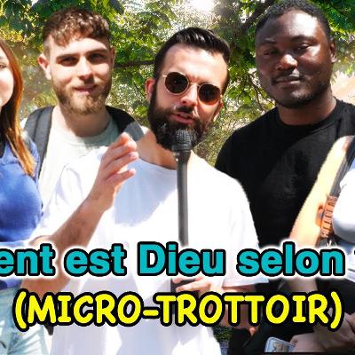 Comment est Dieu selon vous ?