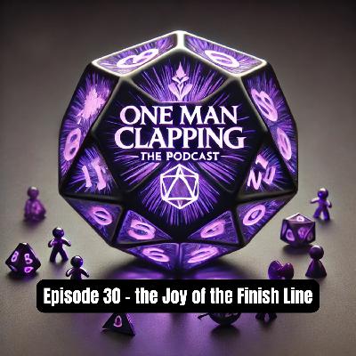 Episode 30 - The Joy of the Finish LIne