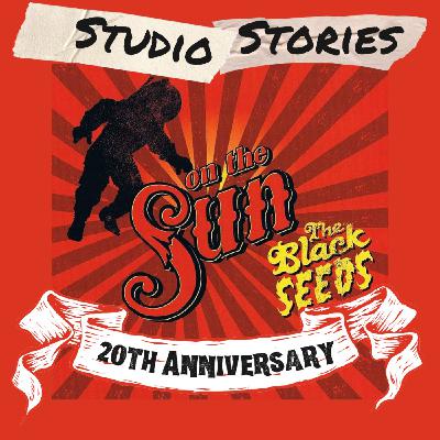 The Black Seeds - The 20th Anniversary of "On The Sun" w/Barnaby Weir and Lee Prebble