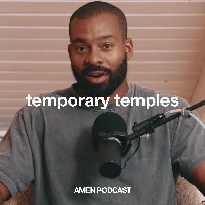 Temporary Temples