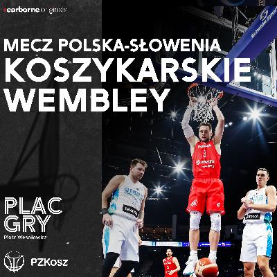 Mecz Polska-Słowenia – Koszykarskie Wembley