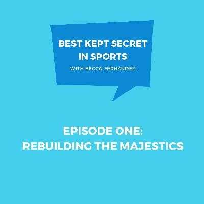 Season 2, Episode 1: Rebuilding the Majestics Season 2, Episode 1: Rebuilding the Majestics