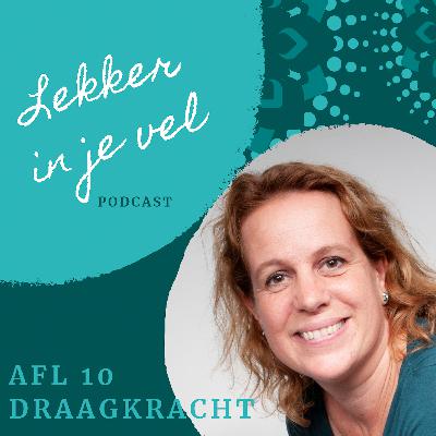 #10 - Draagkracht - in gesprek met Arina Winkelman #10 - Draagkracht - in gesprek met Arina Winkelman