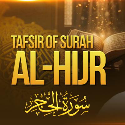 Tafsir of Surah al-Hijr