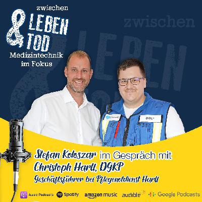 #53 - Christoph Hartl, DGKP - Geschäftsführer bei Pflegenotdienst Hartl