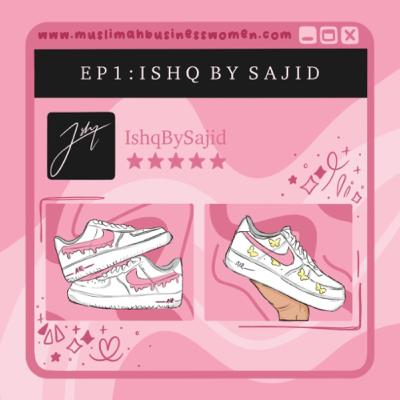 Muslimah Businesswomen | Ishq By Sajid