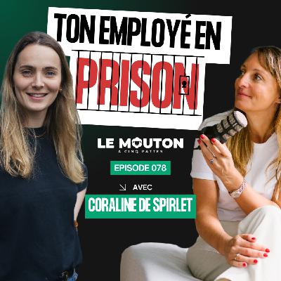 #EP78 Repenser le recrutement : dépasser les préjugés, créer de l’impact avec Coraline De Spirlet