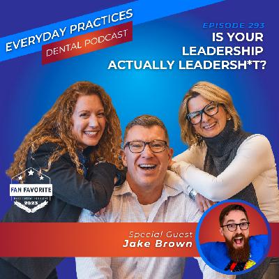Is Your Leadership Actually Leadersh*t? (E.293) Is Your Leadership Actually Leadersh*t? (E.293)