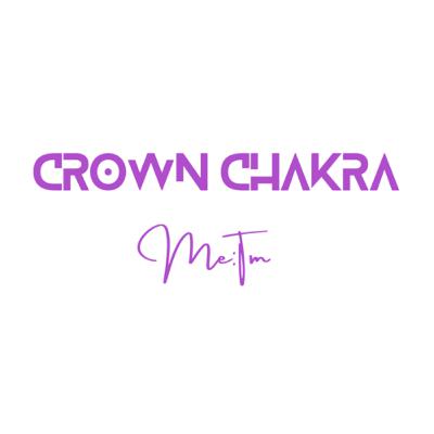 Chakra Series: Crown Chakra
