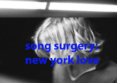Song Surgery: "New York Love"