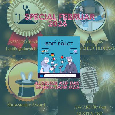 ✨Die große Verleihung der Edit Folgt Drama Awards 2025 🏆 - Edit Folgt Special Februar 2026 ✨Die große Verleihung der Edit Folgt Drama Awards 2025 🏆 - Edit Folgt Special Februar 2026