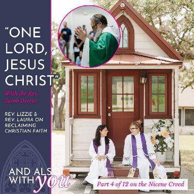 What is the Nicene Creed? PART 04: One Lord, Jesus Christ What is the Nicene Creed? PART 04: One Lord, Jesus Christ