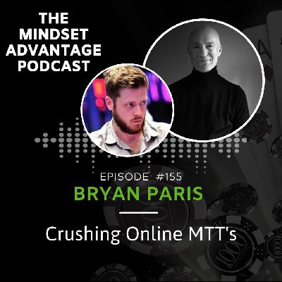 155 - Bryan Paris - Crushing Online MTT's 155 - Bryan Paris - Crushing Online MTT's