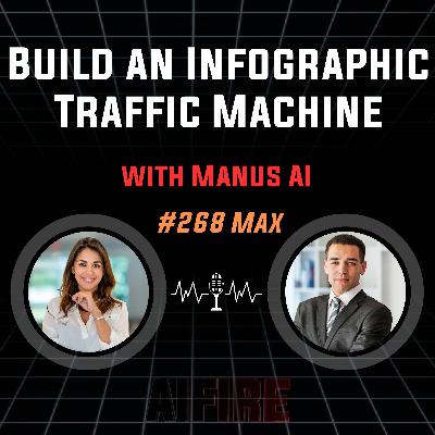#268 Max: How to Build an Infographic Traffic Machine with Manus AI #268 Max: How to Build an Infographic Traffic Machine with Manus AI