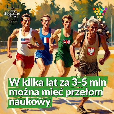 W kilka lat za 3-5 mln można mieć przełom naukowy