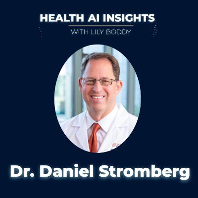 Future of Heart Care: AI Insights with Dr. Daniel Stromberg