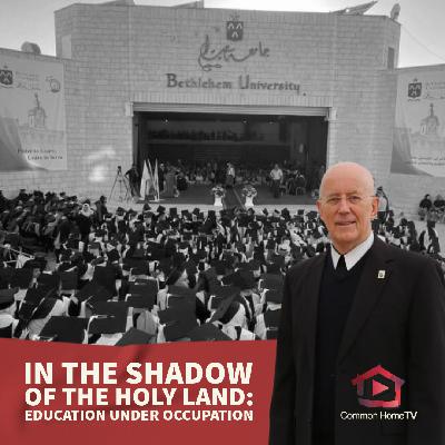 In the Shadow of the Holy Land: Education under occupation