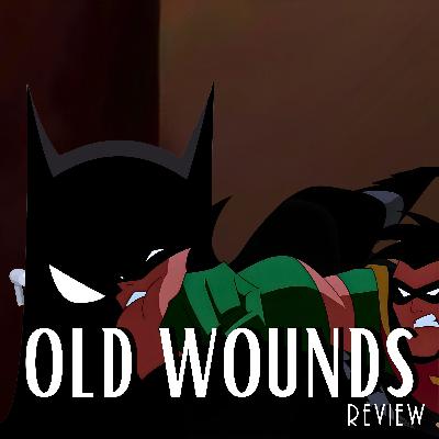 Old Wounds Review
