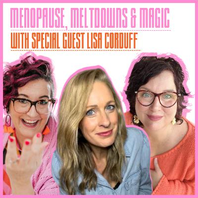 Midlife Momentum, Neurodivergence & Doing Life Your Own Way with Lisa Corduff