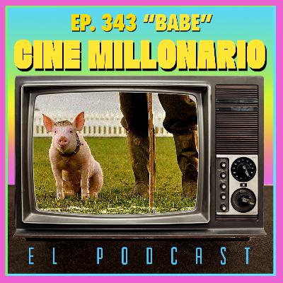 343 - Babe. Ciclo TIERNOviembre