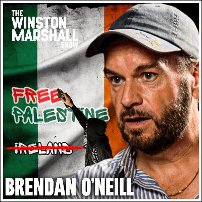 Brendan O'Neill - Ireland's Dark Secret and Why It Become The WOKEST Country In Europe