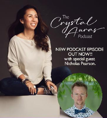 #007 - Exploring Crystals, Ethics & AI with Nicholas Pearson