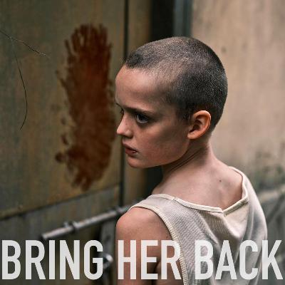 Bring Her Back Bring Her Back