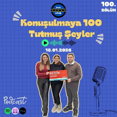 Konuşulmaya 100 Tutmuş Şeyler Konuşulmaya 100 Tutmuş Şeyler
