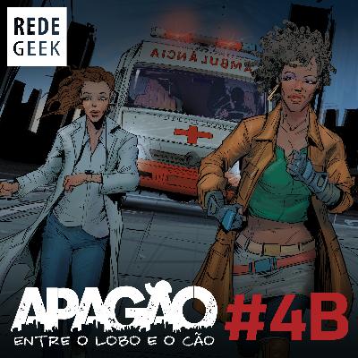 APAGÃO - episódio 4B APAGÃO - episódio 4B