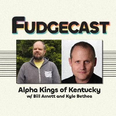 Alpha Kings of Kentucky with Bill Arnett and Kyle Bethea