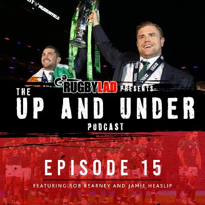 Episode 15 – Rob Kearney, Jamie Heaslip & Yet Another Defeat To England