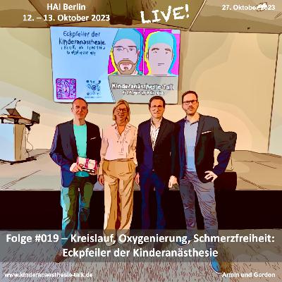 Folge #019 - Kreislauf, Oxygenierung, Schmerzfreiheit: Eckpfeiler der Kinderanästhesie