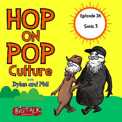 Episode 36: Sonic 3 Episode 36: Sonic 3