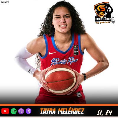 Tayra Meléndez en ‘Catch and Shoot The Podcast’ (S1,E4) Tayra Meléndez en ‘Catch and Shoot The Podcast’ (S1,E4)