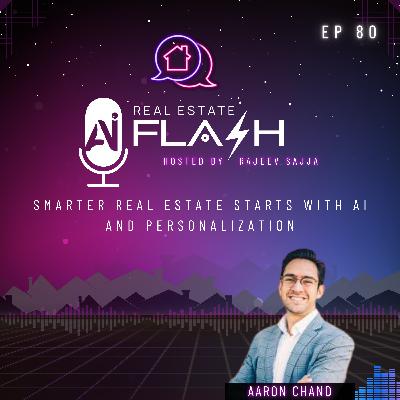 EP 080: Smarter Real Estate Starts with AI and Personalization
