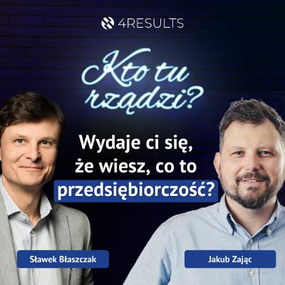 Czym się różni przedsiębiorczość w korporacji od tej z mikrofirm? Gość: Kuba Zając, epizod 61