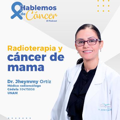 Radioterapia y cáncer de mama | E73 Radioterapia y cáncer de mama | E73