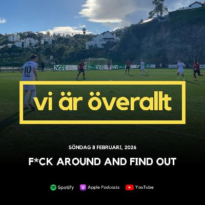 F*ck around and find out F*ck around and find out