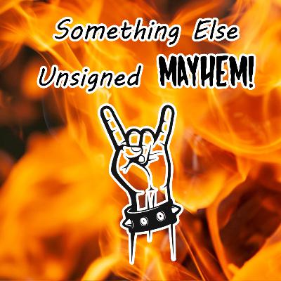 Unsigned Mayhem #8 The Boys Are Back In Town