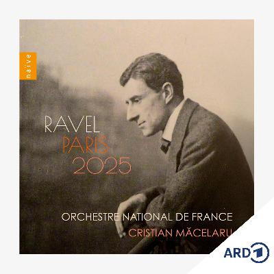Album der Woche: Cristian Măcelaru dirigiert Ravel