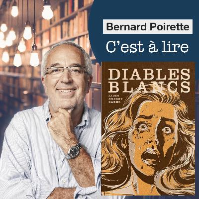 251. "Diables blancs" de James Robert Baker 251. "Diables blancs" de James Robert Baker