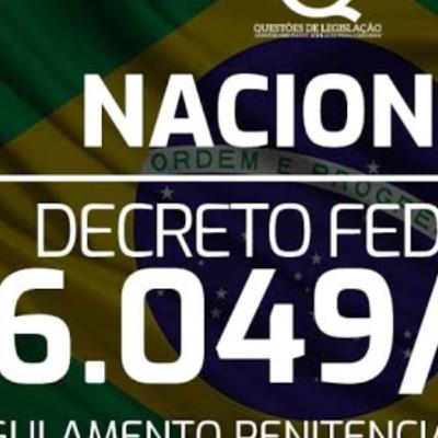 Decreto p/ DEPEN, decreto n° 6.049 - Regulamento Penitenciário Federal