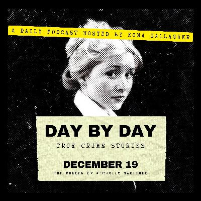 December 19 – The Murder of Michelle Martinko